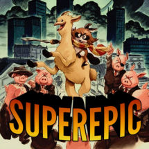Superepic: The Entertainment War